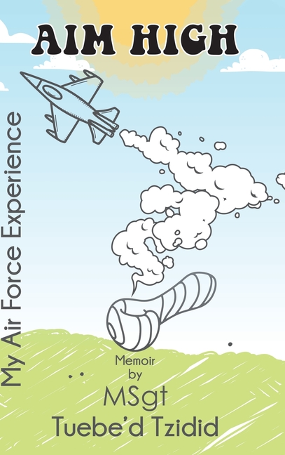 Aim High: My Airforce Experience