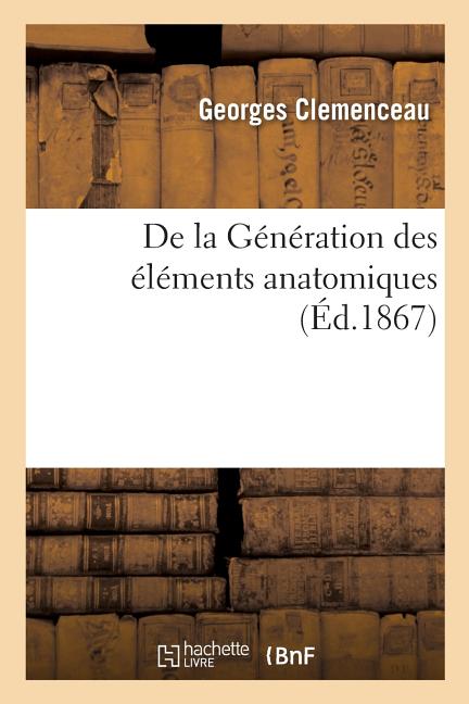 de la Génération Des Éléments Anatomiques
