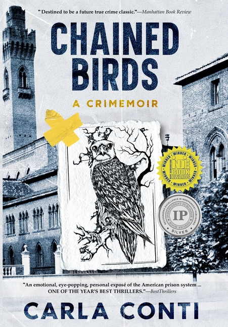 Chained Birds: A Crimemoir