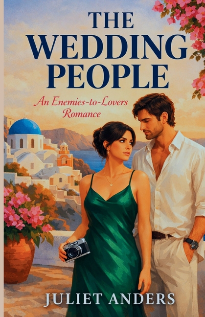 The Wedding People: An Enemies-to-Lovers Romance