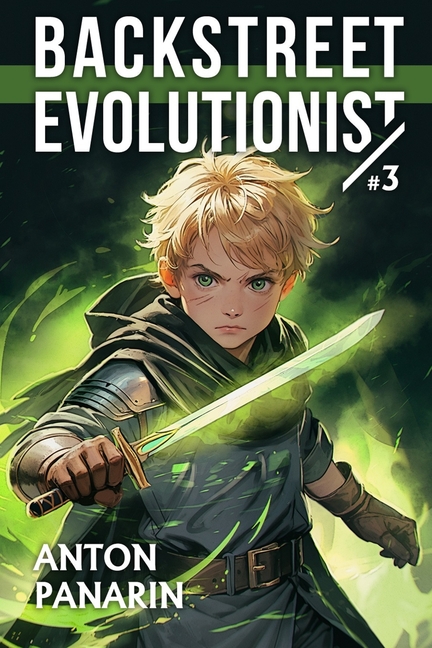 Backstreet Evolutionist (Book 3): A Progression Fantasy Adventure Series