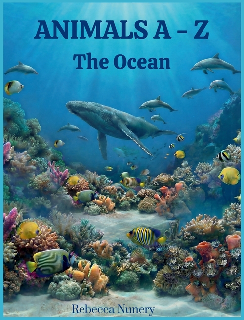 Animals A - Z: The Ocean