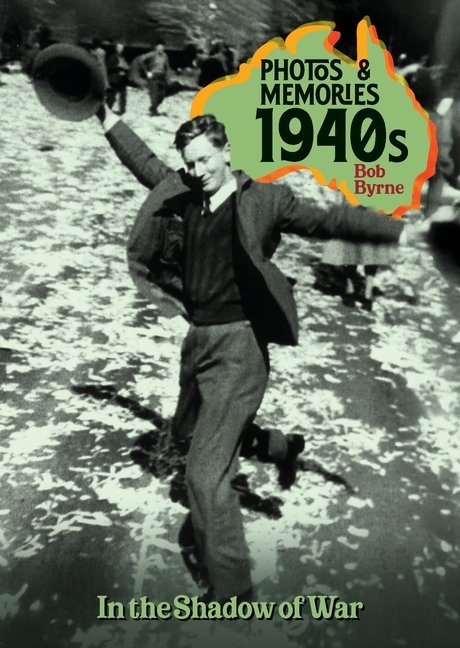 Photos & Memories 1940s: In the Shadow of War