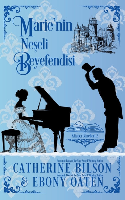 Marie'nin Neşeli Beyefendisi: Kitapçı Güzelleri 2. Kitap