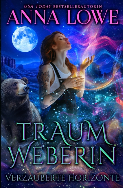 Traumweberin: ein fesselnder paranormaler Bären-Gestaltwandler-Roman