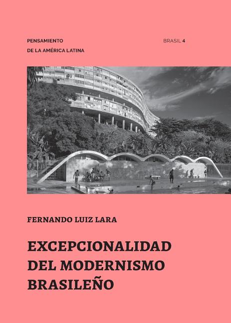 Excepcionalidad del Modernismo Brasileño
