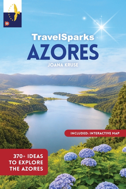 TravelSparks Azores: 370+ Ideas To Explore The Azores