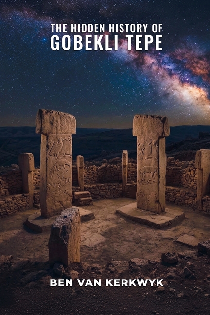 The Hidden History of Gobekli Tepe