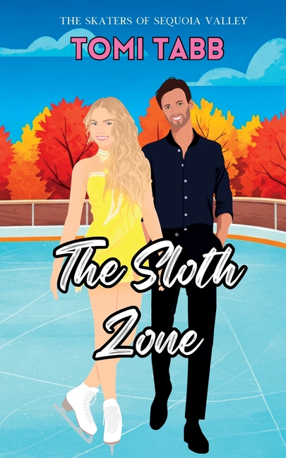 The Sloth Zone: A Sweet Romance