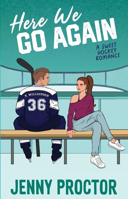 Here We Go Again: A Sweet Hockey Romance