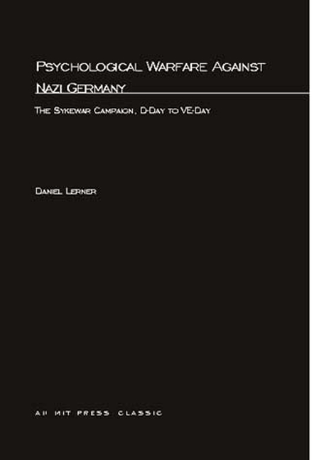 Psychological Warfare Against Nazi Germany: The Sykewar Campaign, D-Day to VE-Day