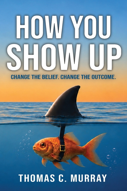 How You Show Up
