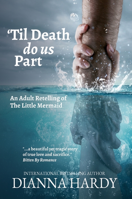 'Til Death Do Us Part: An Adult Retelling of The Little Mermaid