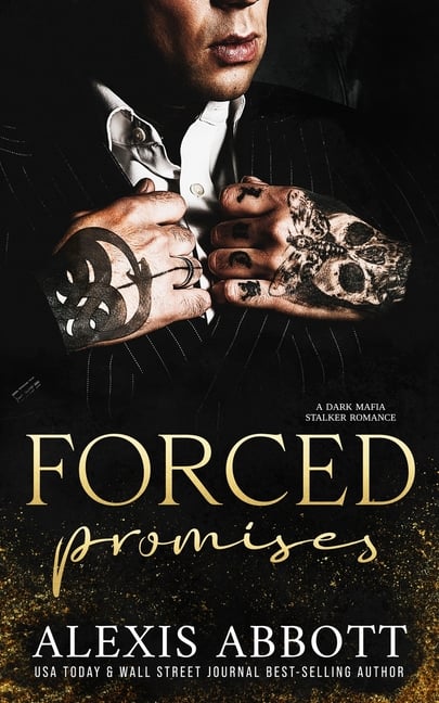 Forced Promises: A Dark Mafia Stalker Romance