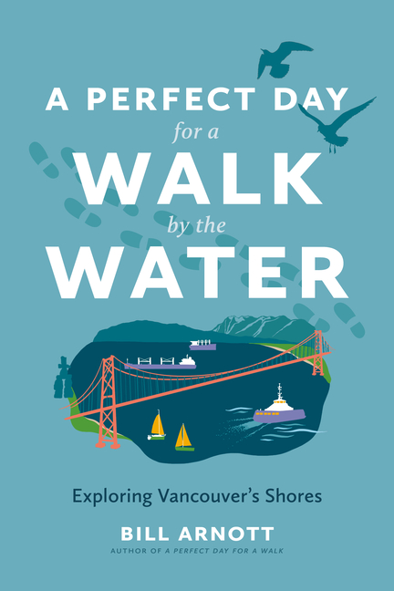 A Perfect Day for a Walk by the Water: Exploring Vancouver's Shores