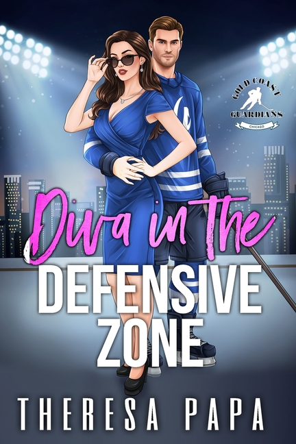 Diva in the Defensive Zone: An Enemies to Lovers Hockey Romance