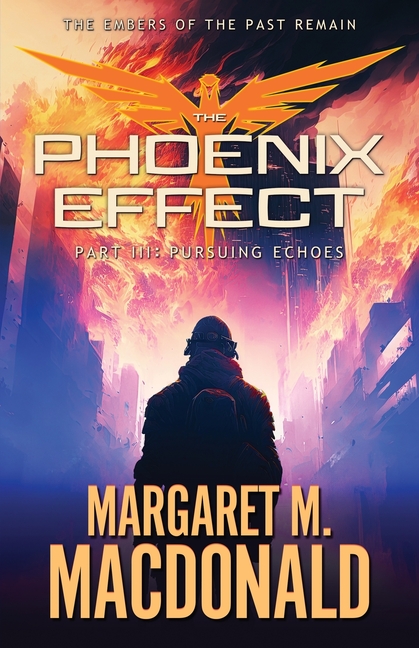 The Phoenix Effect Part 3: Pursuing Echoes