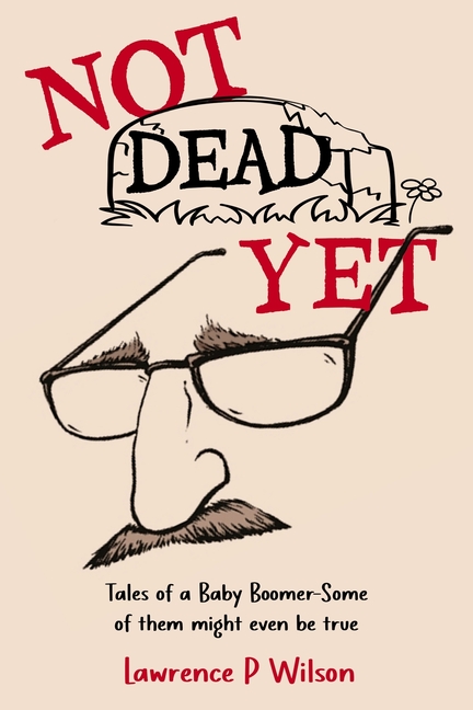 Not Dead Yet