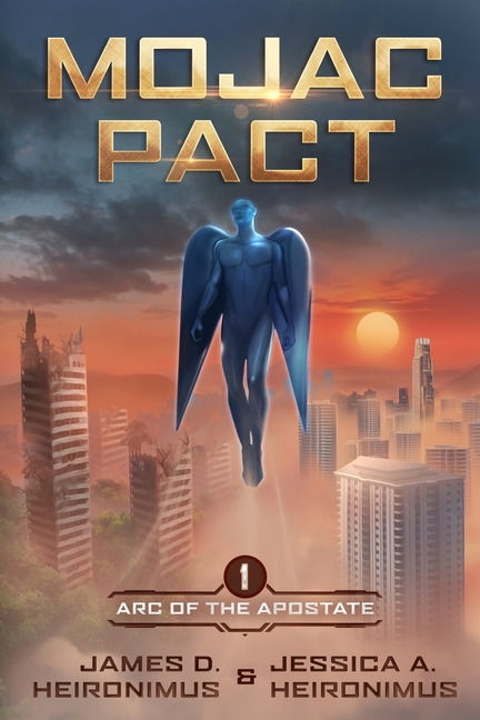 Mojac Pact: Arc of the Apostate Book 1