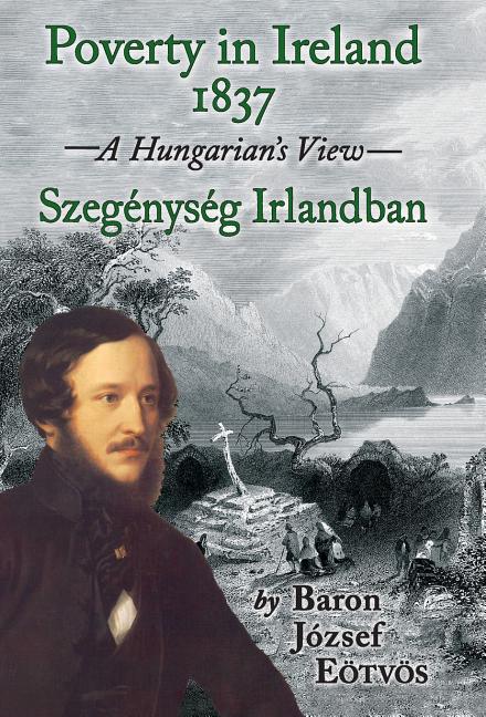 Poverty in Ireland 1837: Szegénység Irlandban