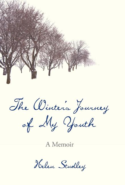 The Winter's Journey of My Youth: A Memoir