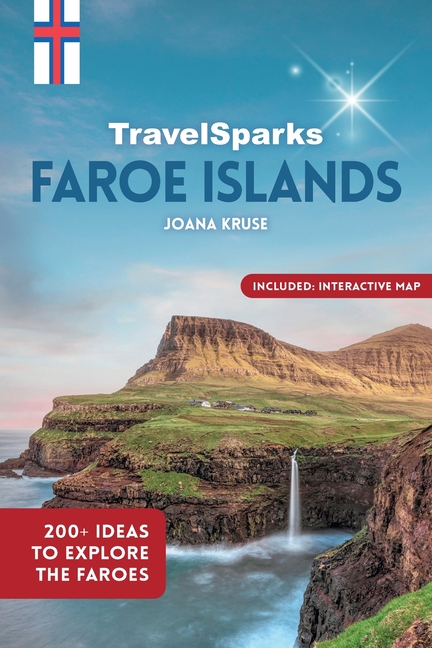 TravelSparks Faroe Islands: 200+ Ideas To Explore The Faroes