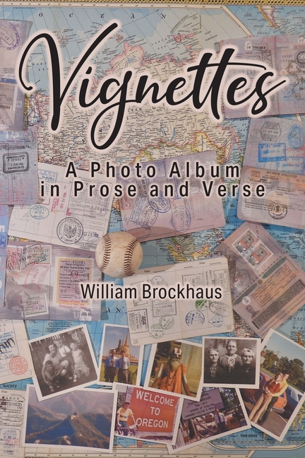 Vignettes: A Photo Album in Prose and Verse