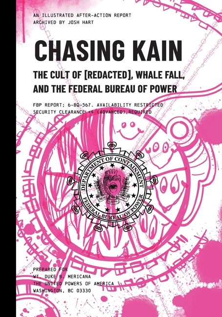 Chasing Kain: The Cult of [Redacted], Whale Fall, and the Federal Bureau of Power