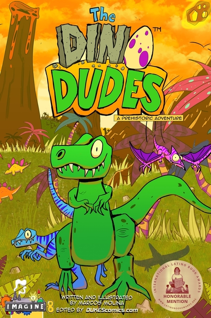 The Dino Dudes A Prehistoric Adventure