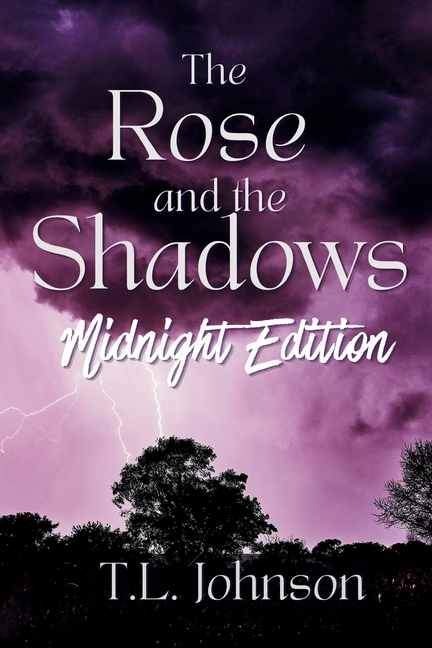 The Rose and the Shadows: Midnight Edition