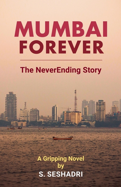 Mumbai Forever: The NeverEnding Story