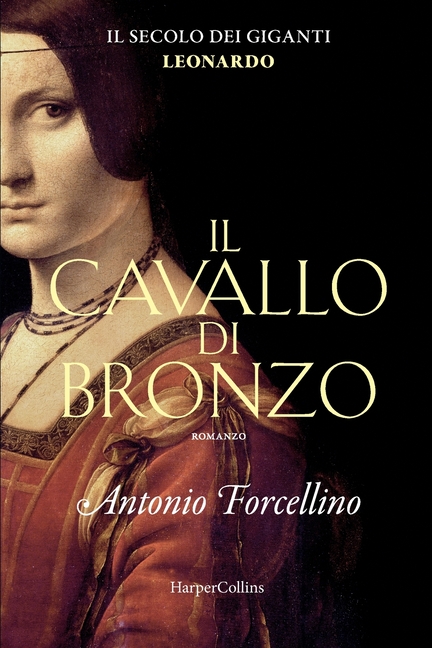 Il cavallo di bronzo. L'avventura di Leonardo.