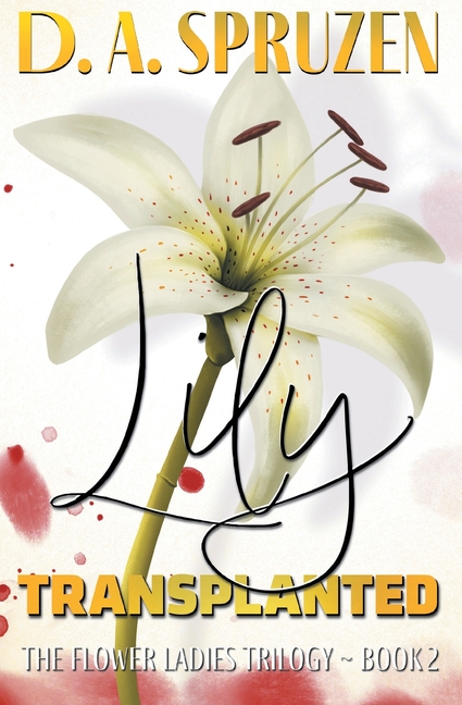 Lily Transplanted