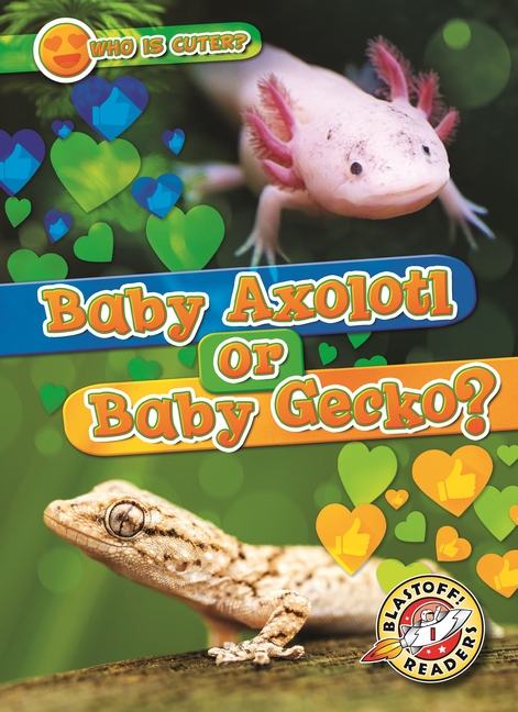 Baby Axolotl or Baby Gecko?