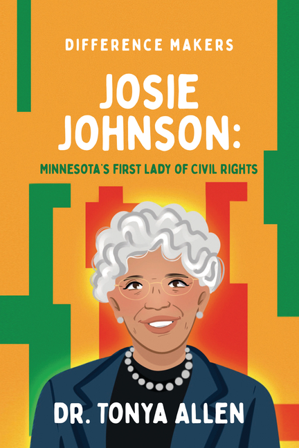 Josie Johnson: Minnesota's First Lady of Civil Rights