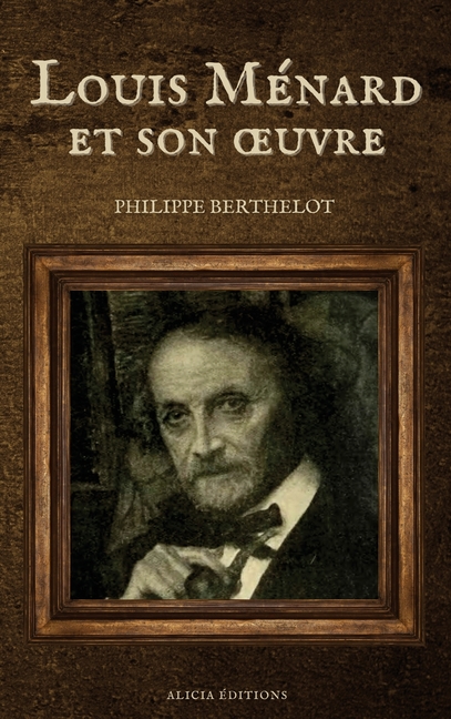 Louis Ménard et son oeuvre
