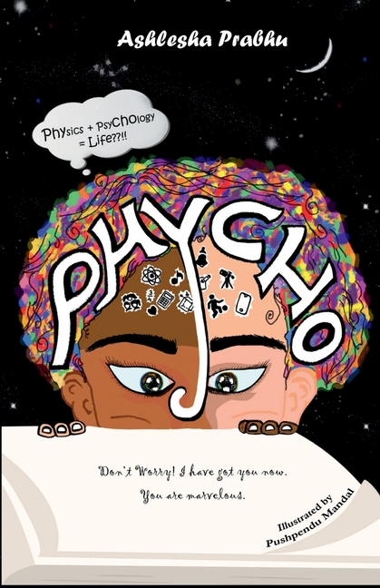 Phycho: Physics + Psychology = Life !!