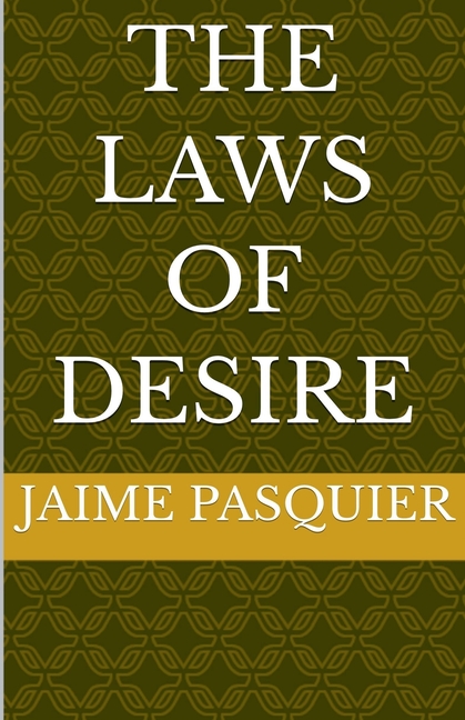 The Laws Of Desire
