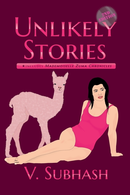 Unlikely Stories, 2nd Edition