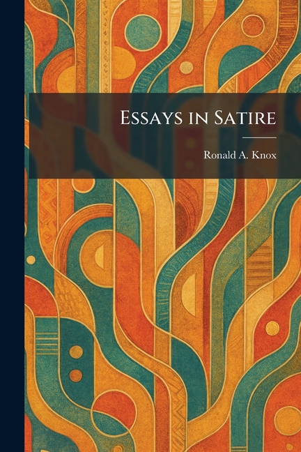 Essays in Satire