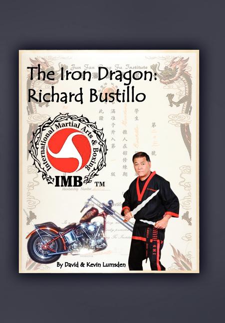 The Iron Dragon: Richard Bustillo