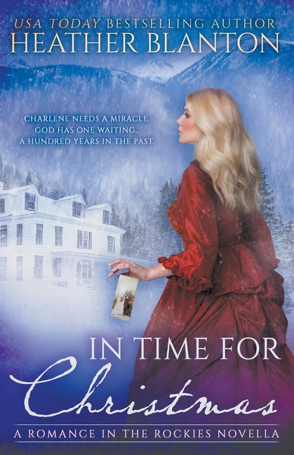In Time for Christmas: A Time Travel Western Romance