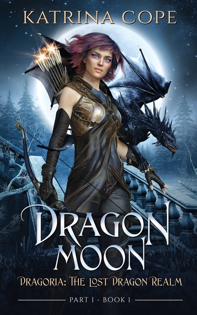 Dragon Moon: Part 1