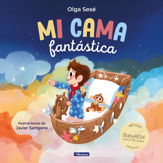 Mi Cama Fantástica. Método Babyrem / My Fantastic Bed