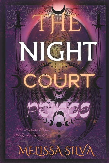 The Night Court Prince: A Hunting Saga Novel: A Fae Broken Love Story