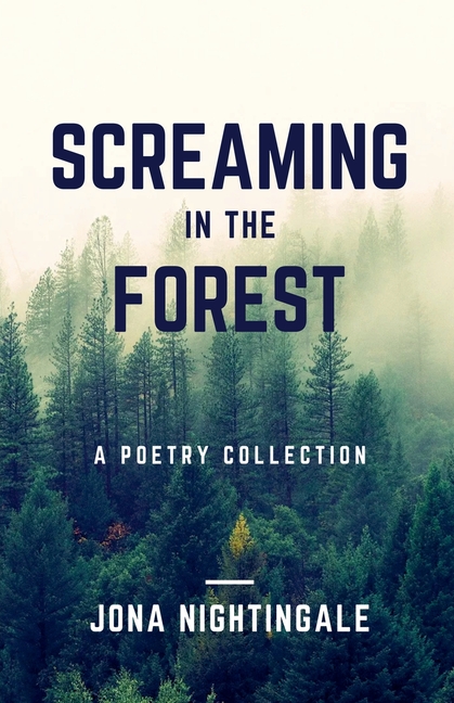 Screaming in the Forest