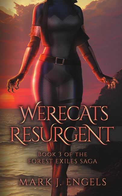 Werecats Resurgent: An Urban Fantasy Family Thriller