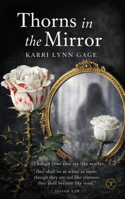 Thorns in the Mirror