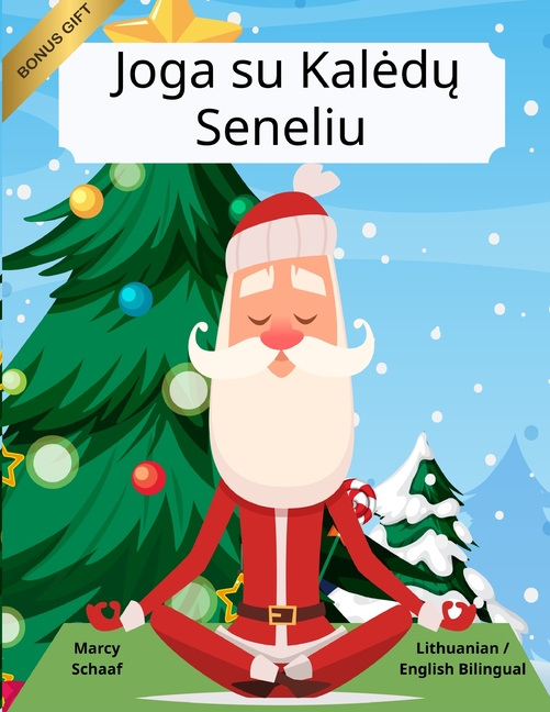Joga su Kaledų Seneliu (Lithuanian / English Bilingual) Yoga with Santa