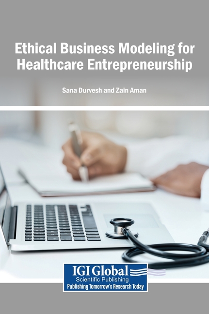 Ethical Business Modeling for Healthcare Entrepreneurship